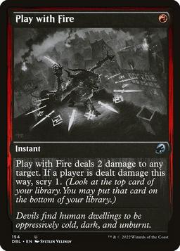 Play with Fire