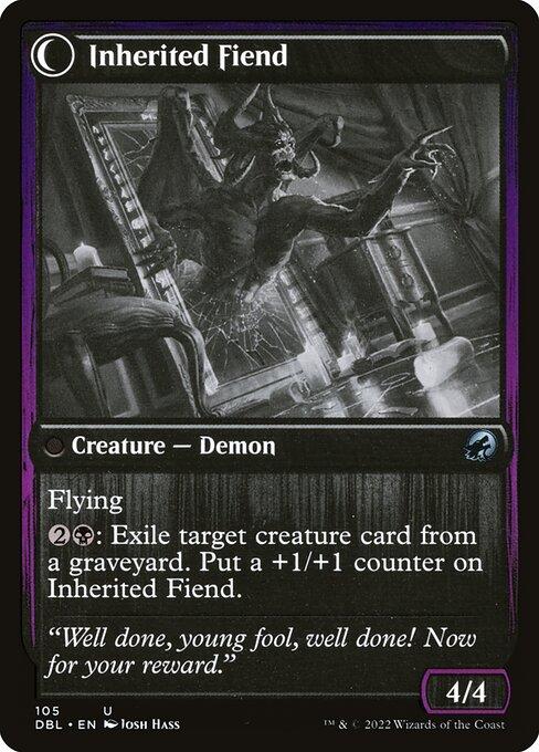 Heirloom Mirror // Inherited Fiend (back)